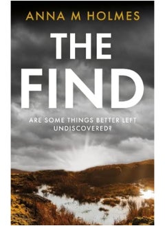 اشتري The Find: Are some things better left undiscovered? في الامارات