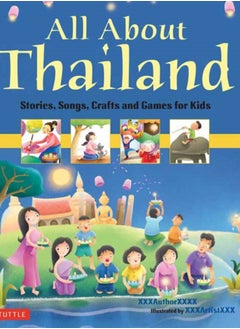 اشتري All About Thailand : Stories, Songs, Crafts and Games for Kids في السعودية