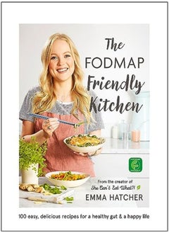 اشتري Fodmap Friendly Kitchen Cookbook by Emma Hatcher Hardcover في الامارات