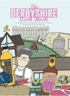 Buy The Derbyshire Cook Book : A Celebration of the Amazing Food and Drink on Our Doorstep : 3 in Saudi Arabia