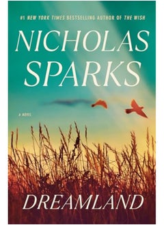 اشتري Dreamland By Nicholas Sparks Hardcover في الامارات