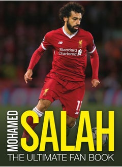 Buy Mohamed Salah: The Ultimate Fan Book in Saudi Arabia