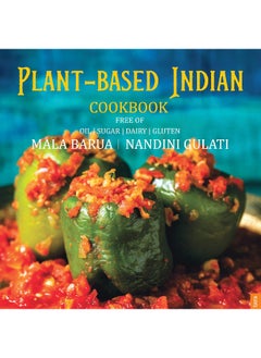 Buy Plant-Based Indian Cookbook free of Oil Sugar, Dairy, Gluten in UAE