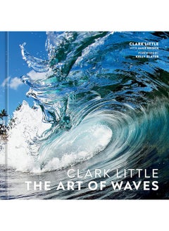 اشتري Clark Little: The Art of Waves في الامارات