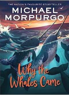 Buy Why The Whales Came by Michael Morpurgo Paperback in UAE