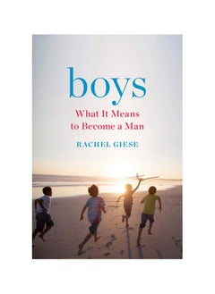 Buy Boys: What It Means to Become a Man Hardcover in UAE