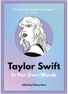 Buy Taylor Swift: In Her Own Words : In Her Own Words : 2 in Saudi Arabia