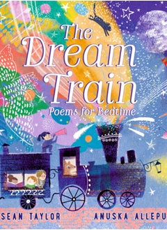 اشتري The Dream Train: Poems for Bedtime في السعودية