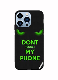 اشتري Protective Case Cover For Apple iPhone 14 Pro Don'T Touch My Phone Green Eyes Design Multicolour في الامارات