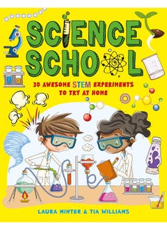 اشتري Science School: 30 Awesome STEM Experiments to Try at Home في الامارات