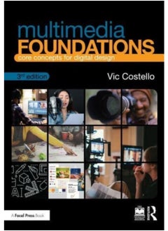 اشتري Multimedia Foundations : Core Concepts for Digital Design في الامارات