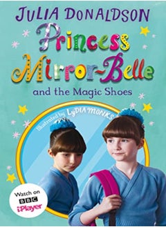 Buy Princess Mirror-Belle and the Magic Shoes in UAE