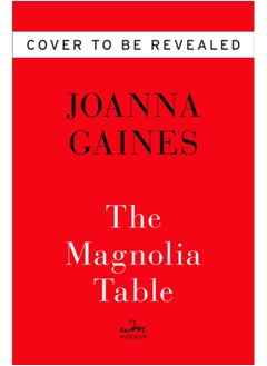 Buy Magnolia Table : A Collection of Recipes for Gathering in UAE