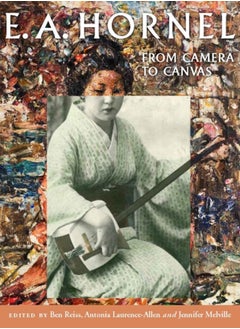 اشتري E.A. Hornel: From Camera to Canvas في السعودية