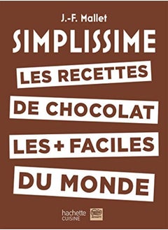 اشتري SIMPLISSIME LES RECETTES DE CHOCOLAT LES + FACILES DU MONDE في الامارات