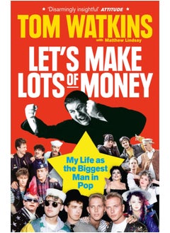 Buy Let's Make Lots of Money : My Life as the Biggest Man in Pop in Saudi Arabia