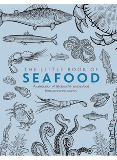 Buy The Little Book of Seafood: A celebration of fabulous fish and seafood from across the country in UAE