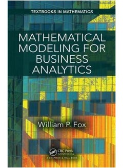 اشتري Mathematical Modeling for Business Analytics  Ed   1 في مصر