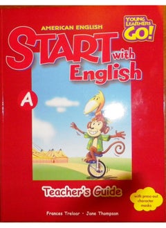 اشتري Start With English, American English Book A, Teacher's Guide (Young Learners Go!) في الامارات