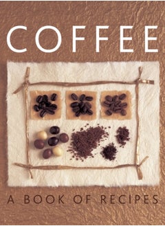 اشتري Coffee : A Book of Recipes في الامارات