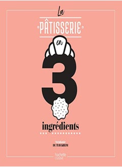 اشتري La Patisserie en 3 Ingredients في الامارات