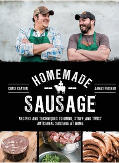 Buy Homemade Sausage : Recipes and Techniques to Grind, Stuff, and Twist Artisanal Sausage at Home in Saudi Arabia