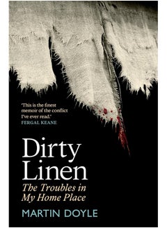 Buy Dirty Linen: The Troubles in My Home Place in UAE