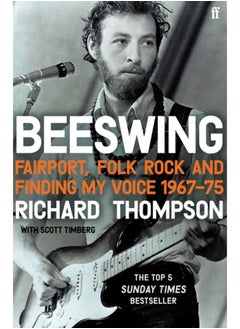 اشتري Beeswing : Fairport, Folk Rock and Finding My Voice, 1967-75 في السعودية