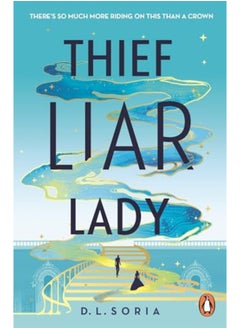 Buy Thief Liar Lady The Princess Is In Control In This Thrilling Cinderella Heist Romantic Fantasy in UAE