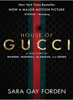 اشتري The House of Gucci [Movie Tie-in]: A Sensational Story of Murder, Madness, Glamour, and Greed في الامارات