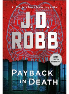 Buy Payback In Death An Eve Dallas Novel in UAE