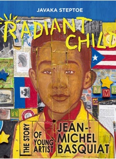 Buy Radiant Child : The Story of Young Artist Jean-Michel Basquiat in UAE