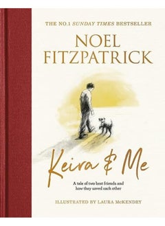 اشتري Keira And Me A Tale Of Two Best Friends And How They Saved Each Other From The Bestselling Supervet في الامارات