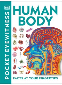 Buy Pocket Eyewitness Human Body: Facts at Your Fingertips in UAE