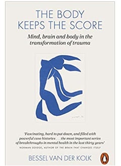 اشتري The Body Keeps the Score: Mind, Brain and Body in the Transformation of Trauma في الامارات