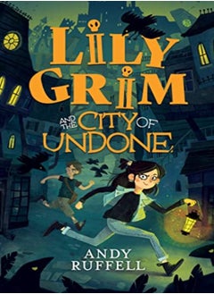 Buy Lily Grim and The City of Undone in UAE