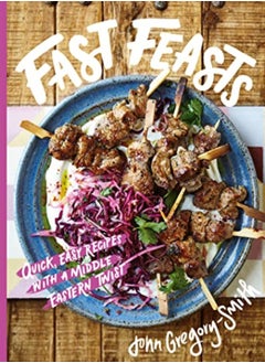 اشتري Fast Feasts: Quick, easy recipes with a Middle Eastern twist في الامارات