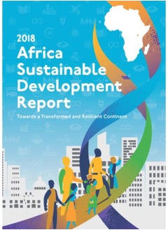 Buy Africa Sustainable Development Report 2018 : Towards A Transformed And Resilient Continent - Paperback in Saudi Arabia