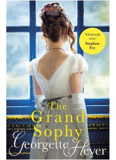 اشتري The Grand Sophy : Gossip, scandal and an unforgettable Regency romance في السعودية