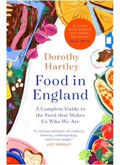 اشتري Food In England : A complete guide to the food that makes us who we are في السعودية