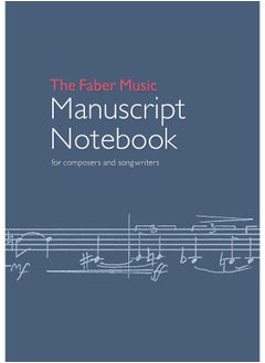 اشتري The Faber Music Manuscript Book, 240 page A5, 12-stave: for Composers and Songwriters: Songwriting Book, Blank Music Sheet Book, Manuscript Paper, Music Paper Notebook (Faber Edition) في الامارات