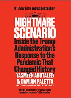 اشتري Nightmare Scenario Inside The Trump Administrations Response To The Pandemic That Changed History by Abutaleb, Yasmeen - Paletta, Damian Paperback في الامارات