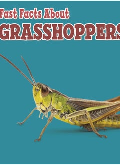 اشتري Fast Facts About Grasshoppers في السعودية