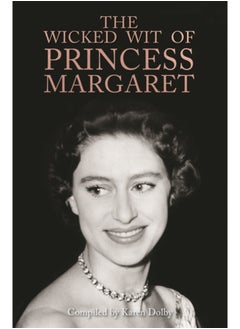 Buy The Wicked Wit of Princess Margaret in Saudi Arabia