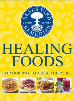 Buy Neal's Yard Remedies Healing Foods : Eat Your Way to a Healthier Life in Saudi Arabia