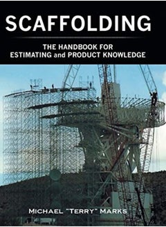 Buy Scaffolding The Handbook For Estimating And Product Knowledge by Marks, Michael Terry Hardcover in UAE