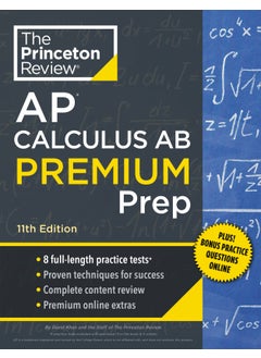 Buy Princeton Review AP Calculus AB Premium Prep, 11th Edition in UAE