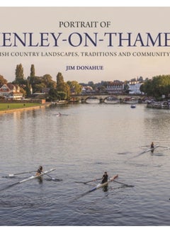 اشتري Portrait of Henley-on-Thames : British Country Landscapes, Traditions and Community Life في الامارات