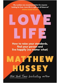 Buy Love Life: How to raise your standards, find your person and live happily (no matter what) in UAE