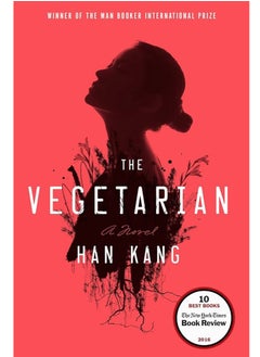 Buy The Vegetarian by Han Kang the WINNER OF THE 2024 NOBEL PRIZE IN LITERATURE in Egypt